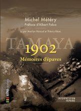Tamaya 1902 – Mémoires d’épaves : quand les fonds marins racontent l’Histoire