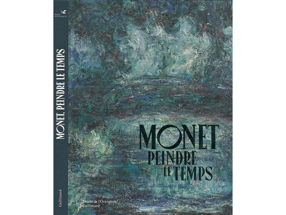 Monet Peindre le temps quand le catalogue sublime l'exposition Catalogue expo Monet peindre le temps.